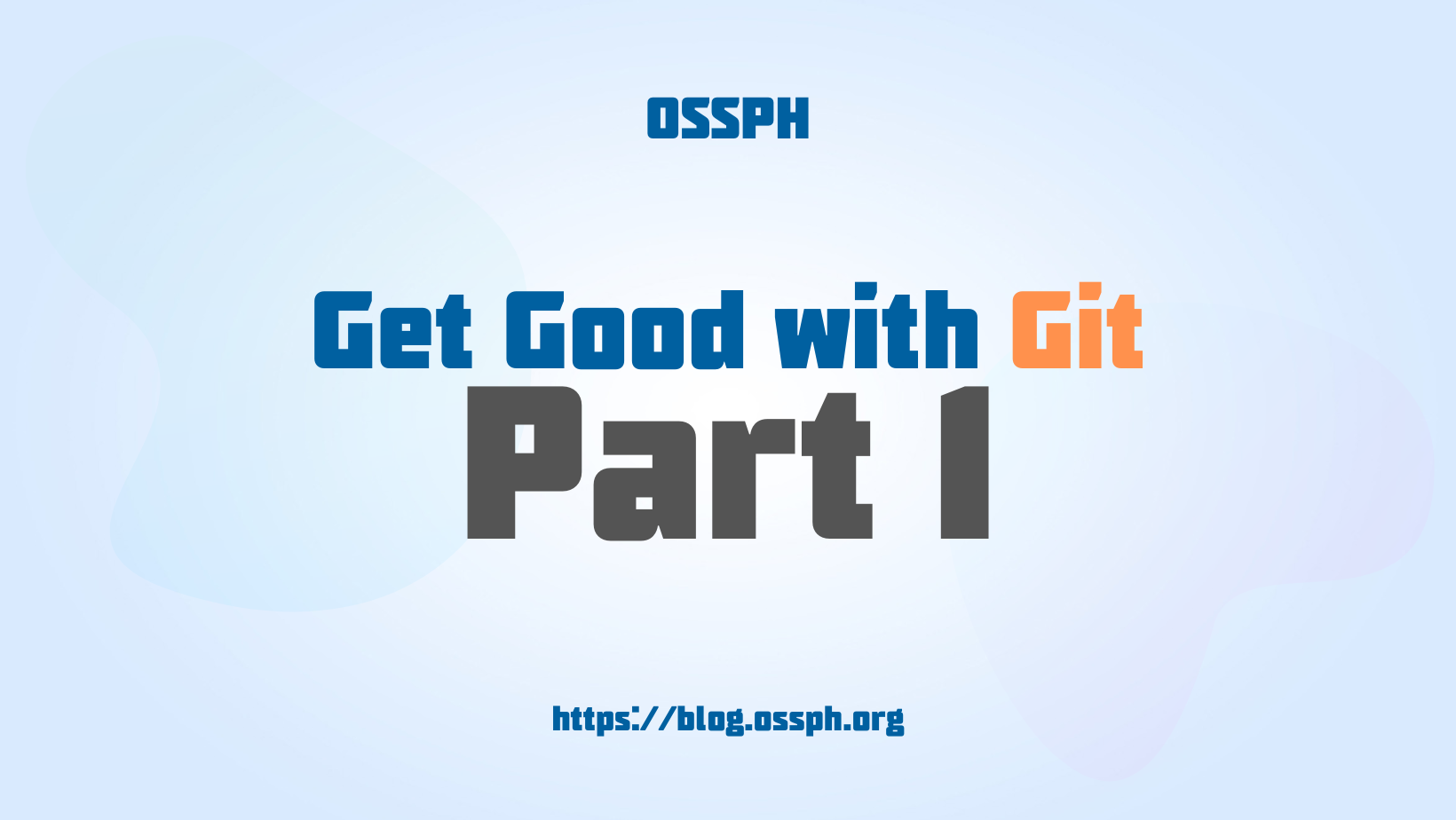 Get Good with Git: Part 1 - Introduction to Git